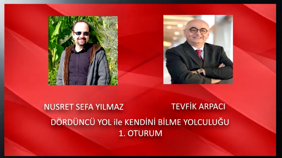 KENDİNİ BİLME YOLCULUĞU 1 - NUSRET YILMAZ -TEVFİK ARPACI
